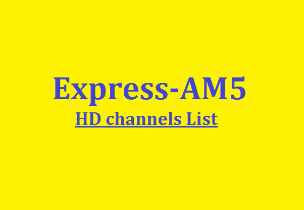 Express-AM5 140.0°E HD Channel List with Frequency Symbol Rate